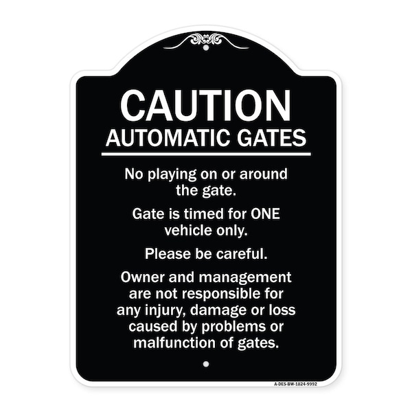 Signmission Designer Series-Caution Automatic Gates No Playing Gate Is Timed For One, 24" x 18", BW-1824-9992 A-DES-BW-1824-9992 - main